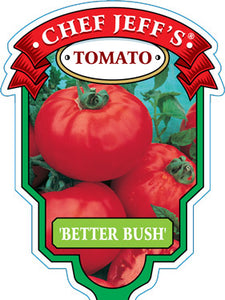 Tomato 'Better Bush'